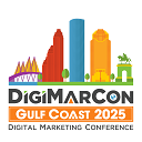 DigiMarCon Gulf Coast- Digital Marketing Conference & Exhibition